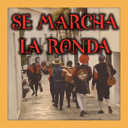 Imagen de la canción Se Marcha la Ronda